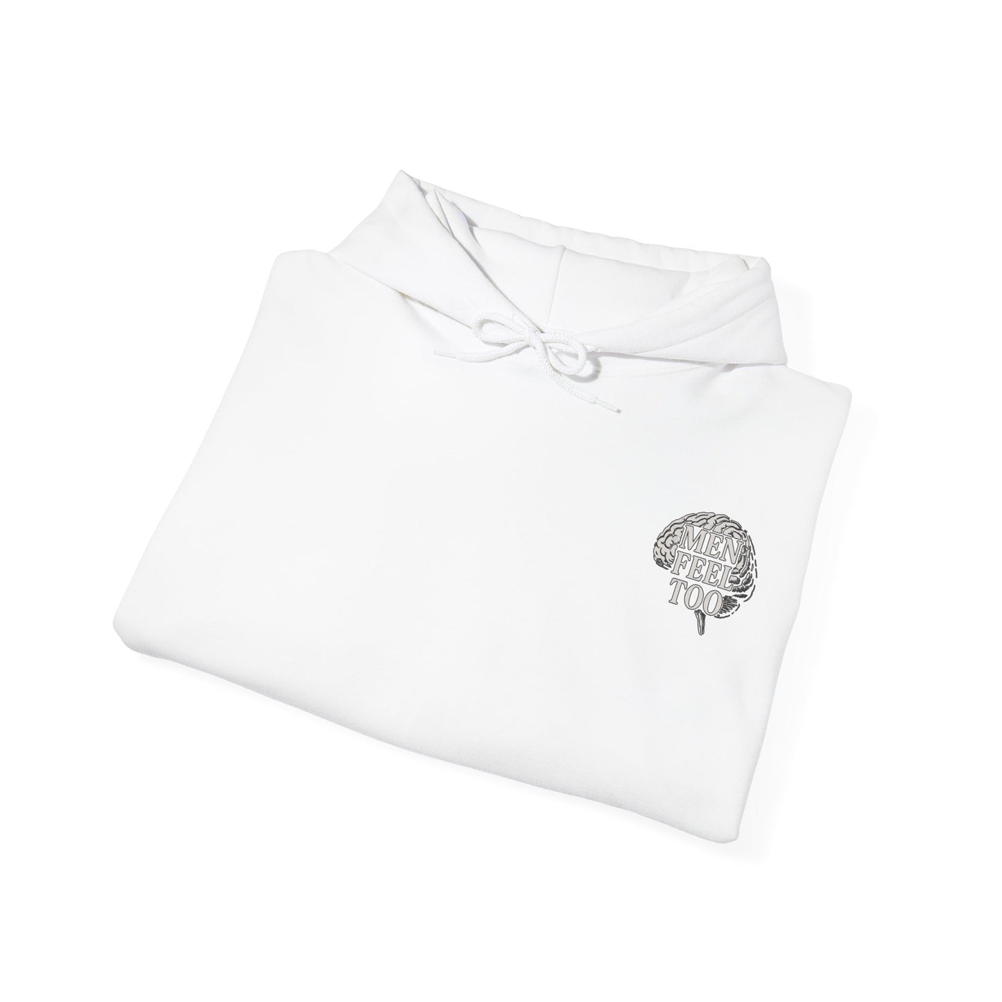 Hoodie — Men Feel Too