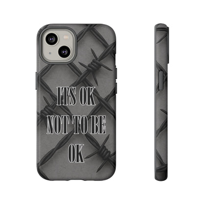 It's OK Not To Be OK - Barbed