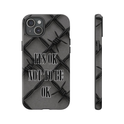 It's OK Not To Be OK - Barbed