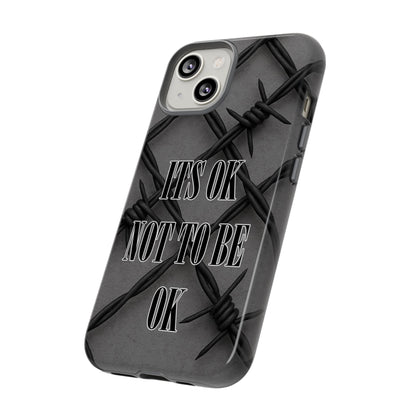 It's OK Not To Be OK - Barbed