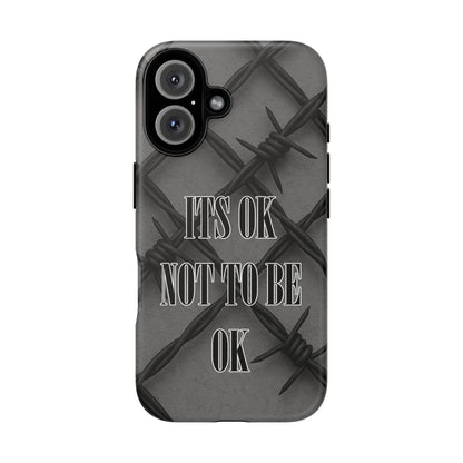 It's OK Not To Be OK - Barbed