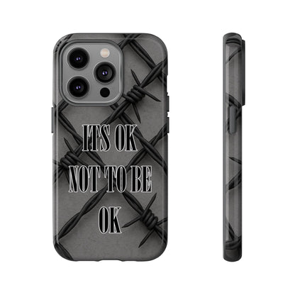 It's OK Not To Be OK - Barbed