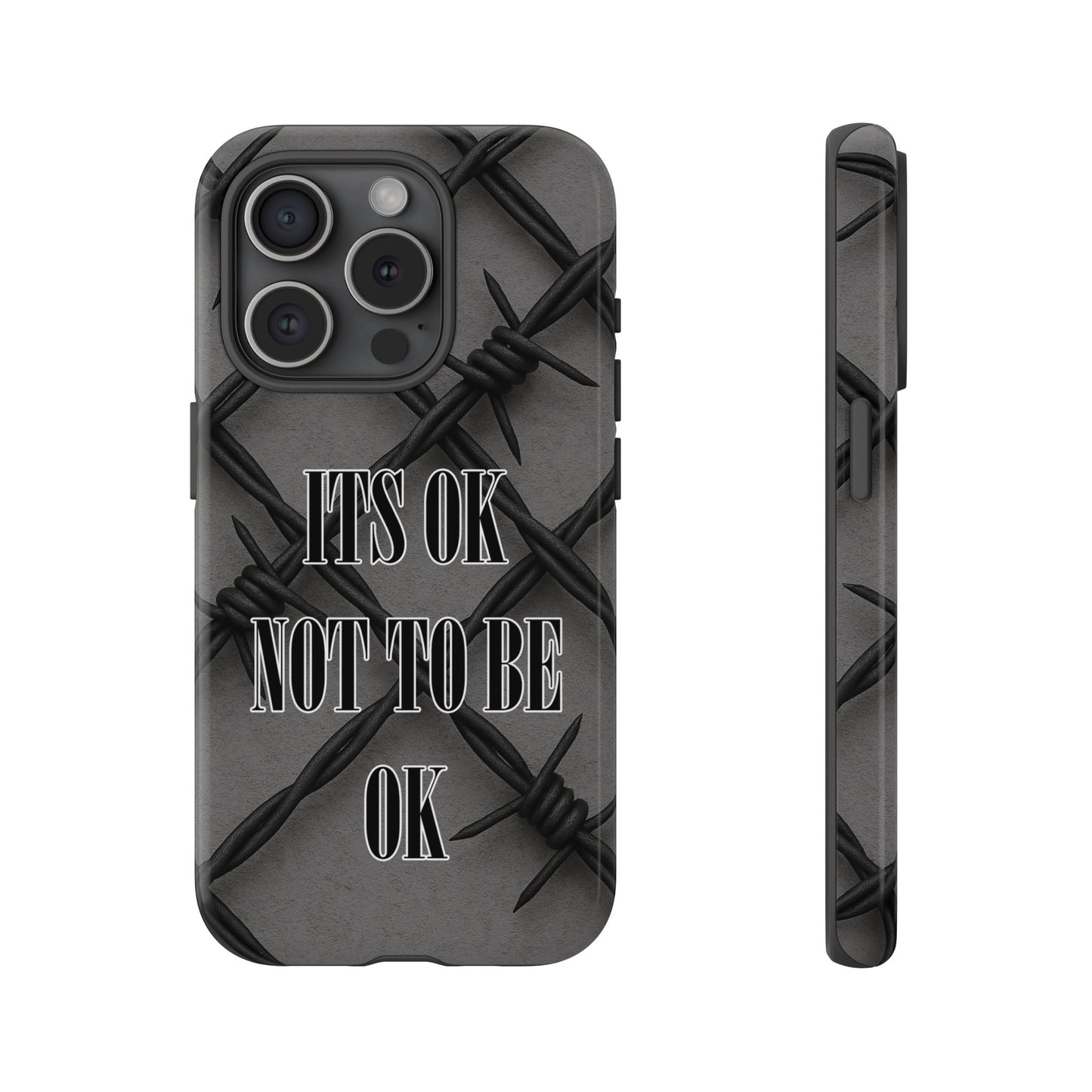 It's OK Not To Be OK - Barbed