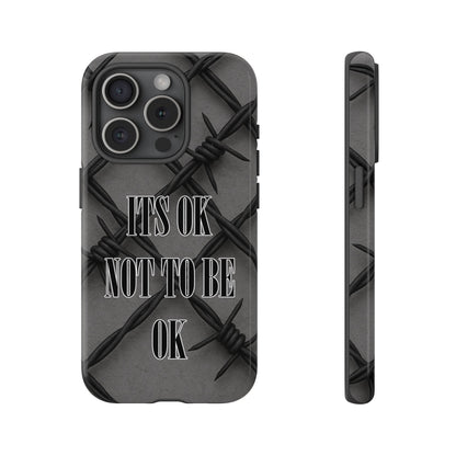 It's OK Not To Be OK - Barbed