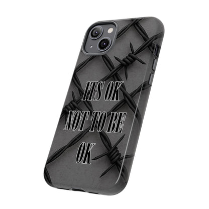 It's OK Not To Be OK - Barbed