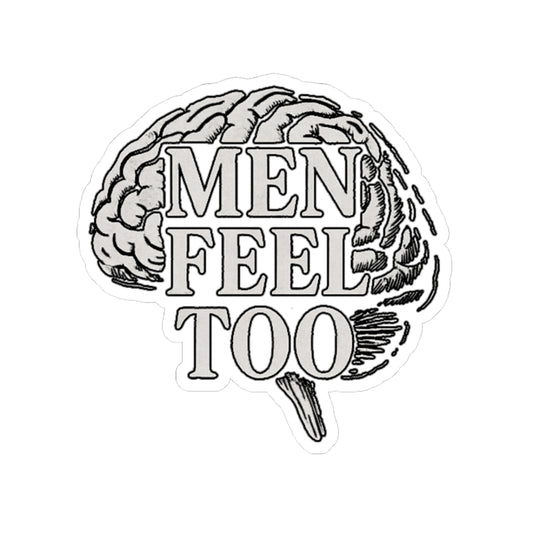 Sticker - Men Feel Too