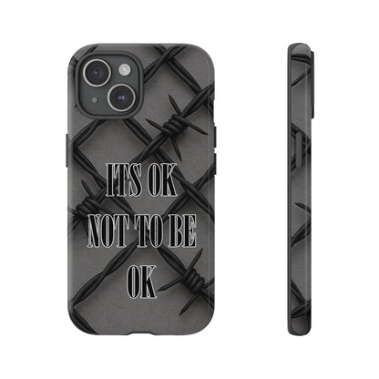 It's OK Not To Be OK - Barbed