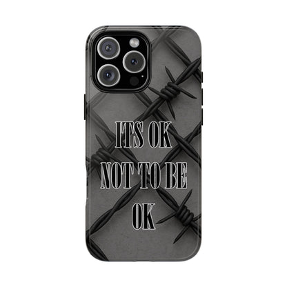 It's OK Not To Be OK - Barbed