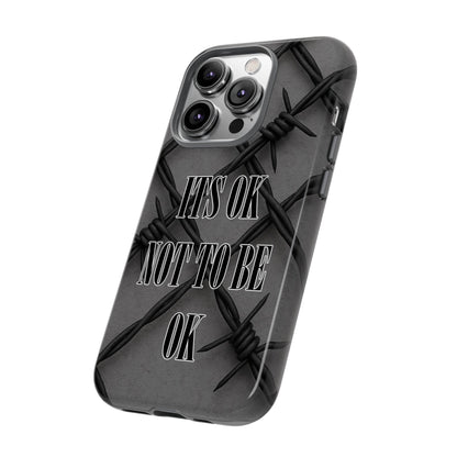 It's OK Not To Be OK - Barbed