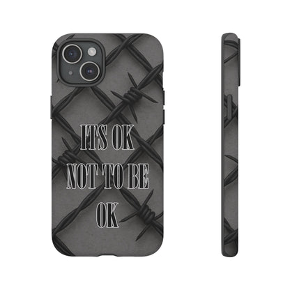 It's OK Not To Be OK - Barbed