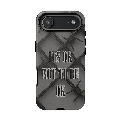 It's OK Not To Be OK - Barbed