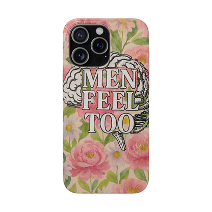 'Men Feel Too' Floral