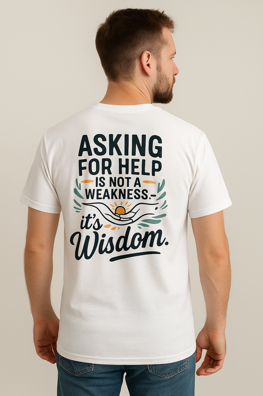 Asking For Help Is Not A Weakness